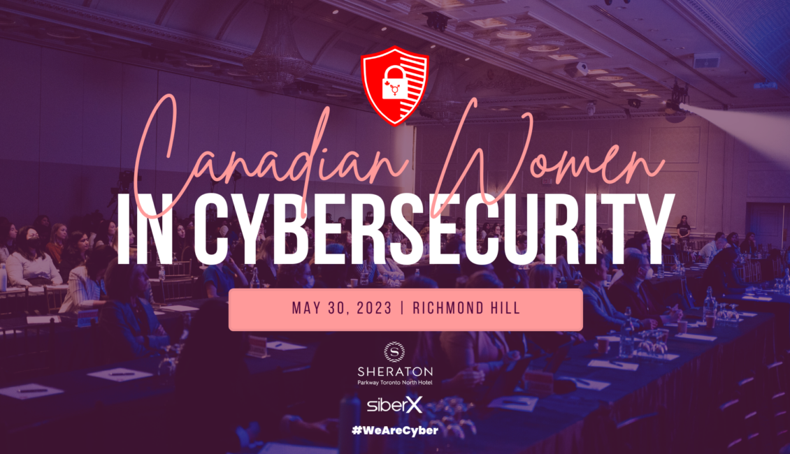 Canadian Women in Cybersecurity 2023 siberX